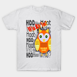 Hoo Are You T-Shirt